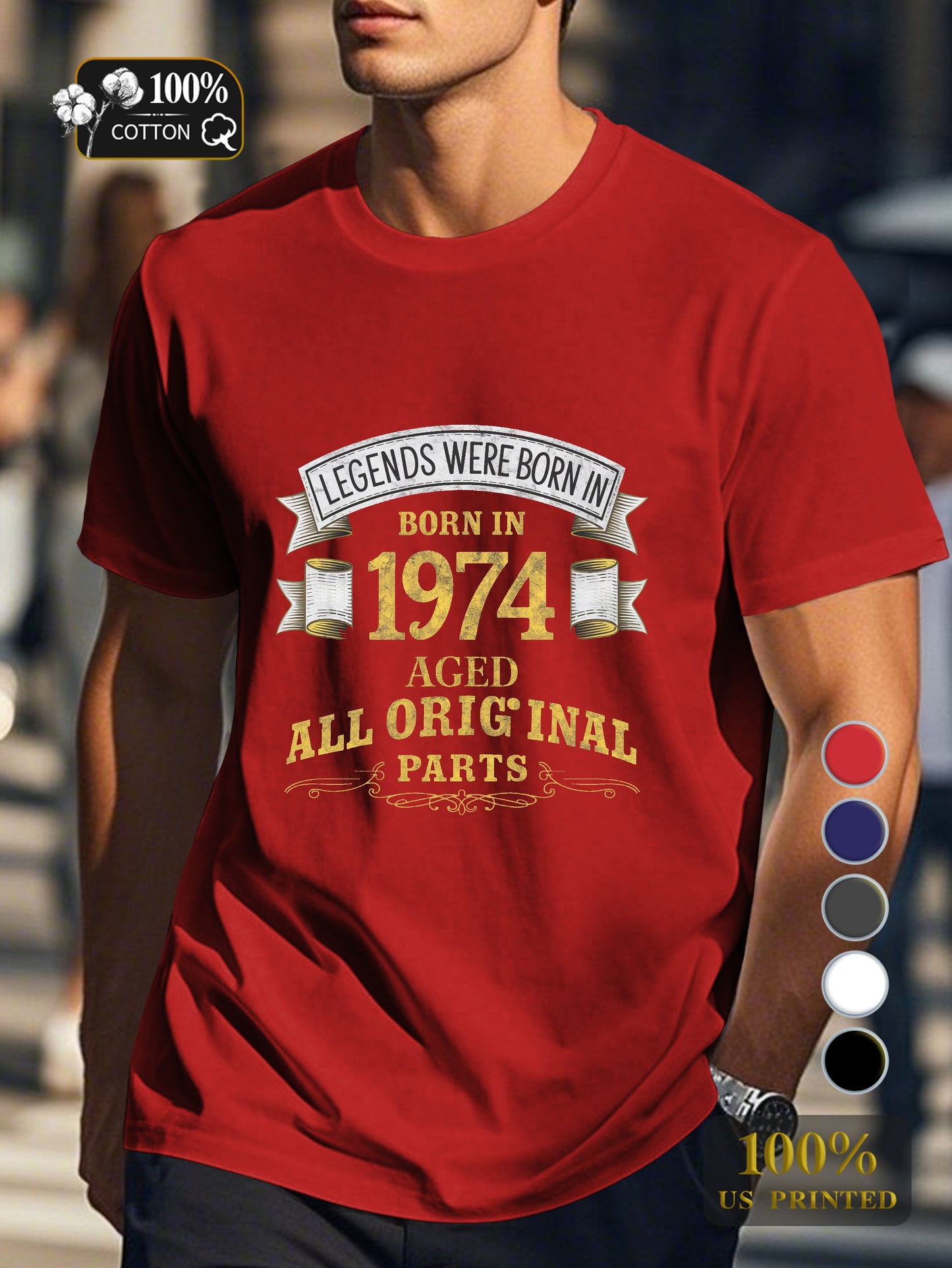 LEGENDS WERE BORN IN 1974 Men's pure cotton Tshirt Comfort Fit