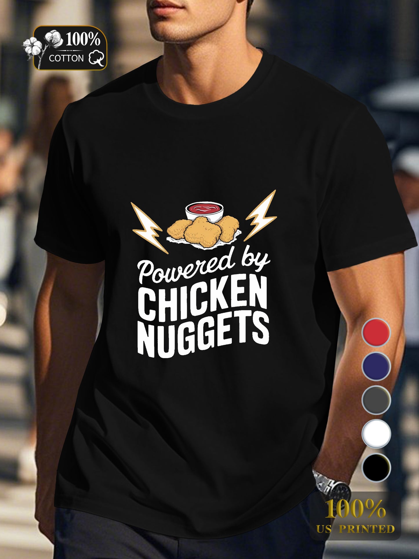 POWERED BY CHICKEN NUGGETS Men's pure cotton Tshirt Comfort Fit