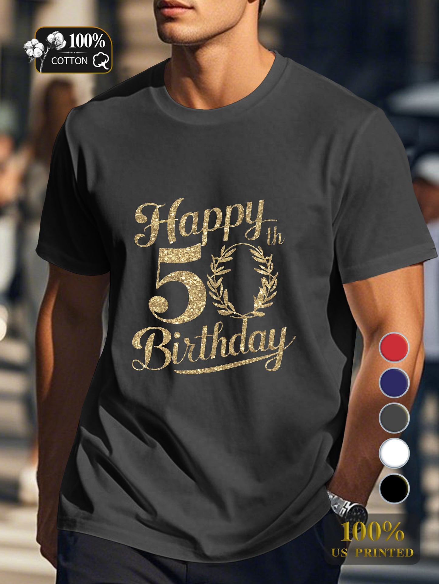 Happy 50th Birthday Men's pure cotton Tshirt Comfort Fit