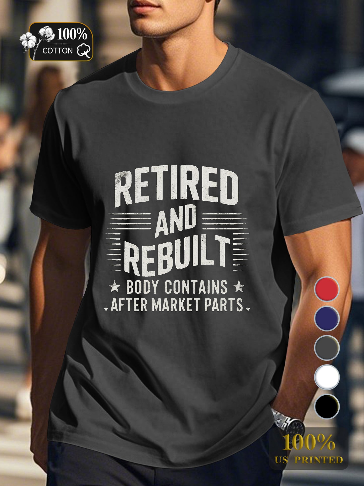 RETIRED AND REBUILT Men's pure cotton Tshirt Comfort Fit