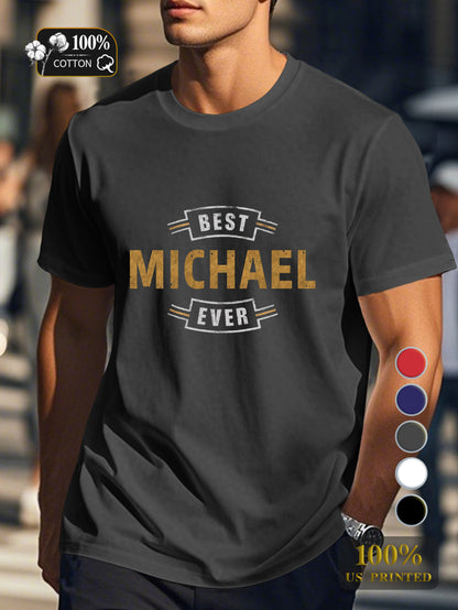 BEST Michael EVER Men's pure cotton Tshirt Comfort Fit