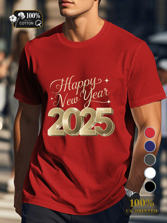 Happy New Year 2025 Men's pure cotton Tshirt Comfort Fit