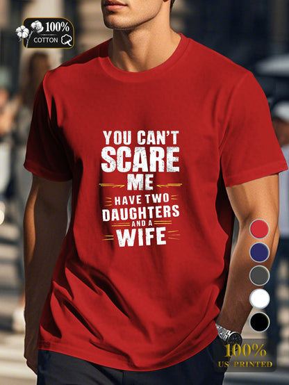 YOU CAN T SCARE ME Men's pure cotton Tshirt Comfort Fit
