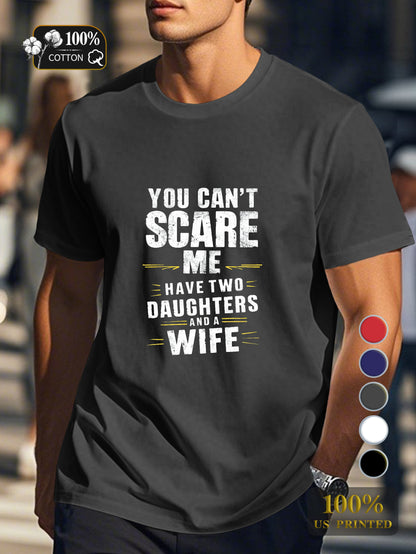 YOU CAN T SCARE ME Men's pure cotton Tshirt Comfort Fit