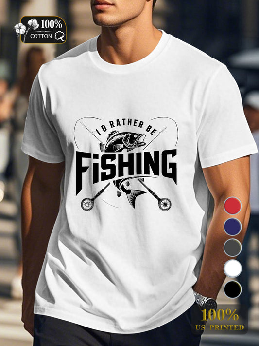 I D RATHER BE FISHING Men's pure cotton Tshirt Comfort Fit