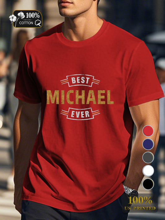 BEST Michael EVER Men's pure cotton Tshirt Comfort Fit