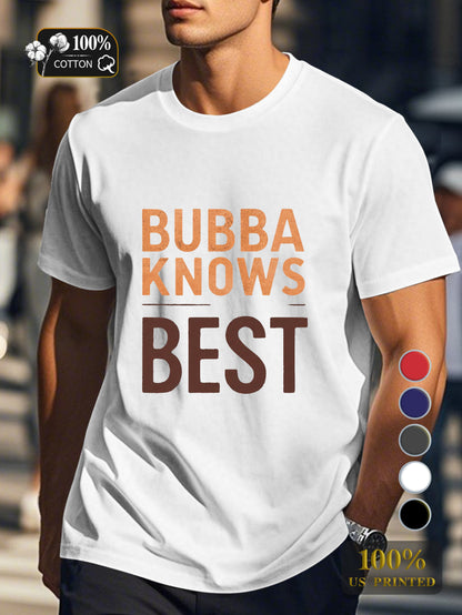 BUBBA KNOWS BEST Men's pure cotton Tshirt Comfort Fit