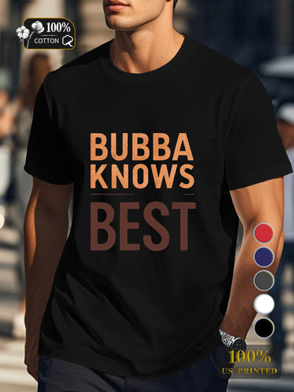 BUBBA KNOWS BEST Men's pure cotton Tshirt Comfort Fit