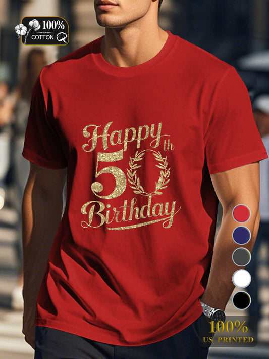 Happy 50th Birthday Men's pure cotton Tshirt Comfort Fit