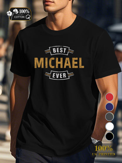 BEST Michael EVER Men's pure cotton Tshirt Comfort Fit