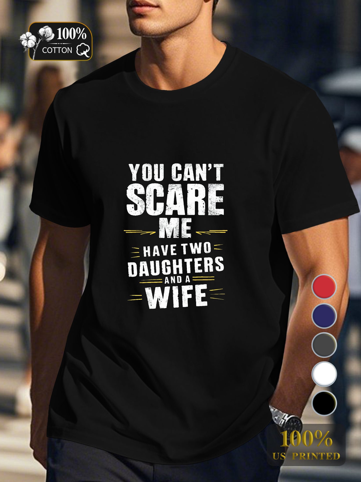 YOU CAN T SCARE ME Men's pure cotton Tshirt Comfort Fit