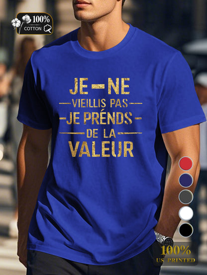 I AM NOT AGEING typography Men's pure cotton Tshirt Comfort Fit