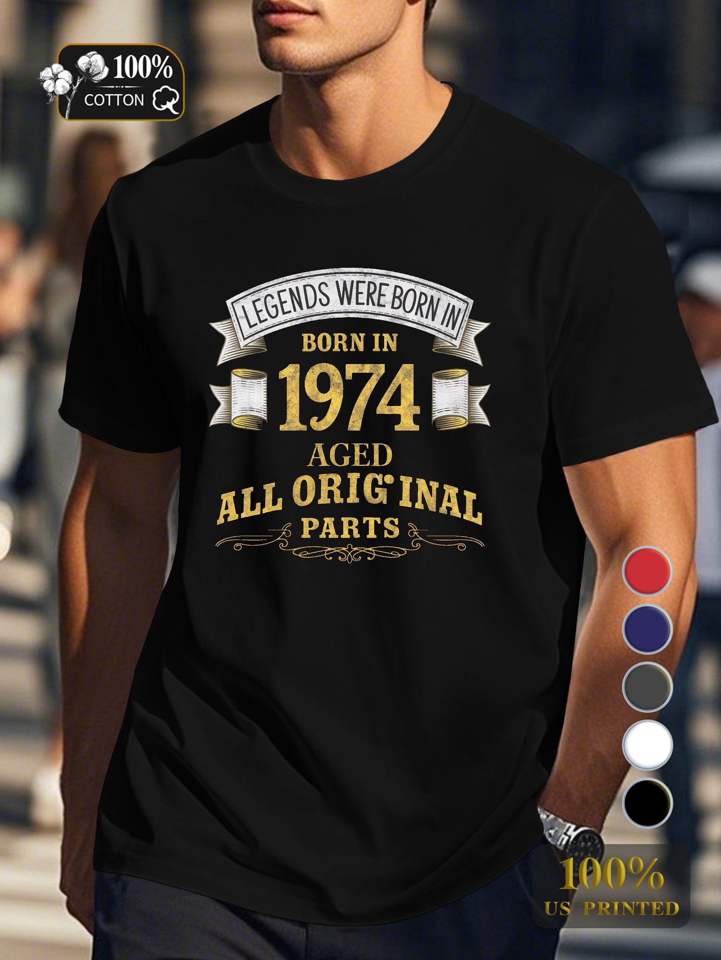 LEGENDS WERE BORN IN 1974 Men's pure cotton Tshirt Comfort Fit