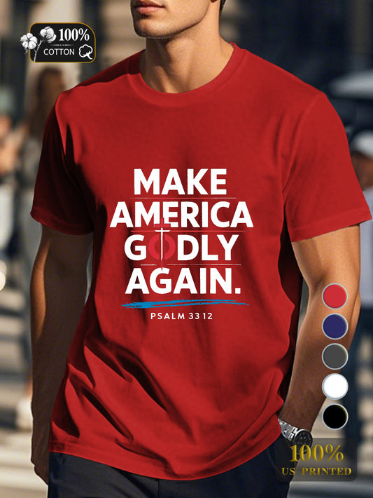 MAKE AMERICA GODLY AGAIN Men's pure cotton Tshirt Comfort Fit